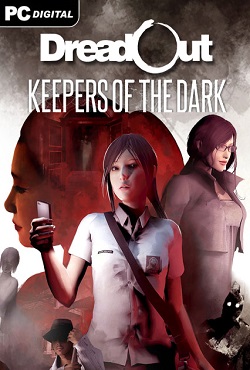 DreadOut: Keepers of The Dark