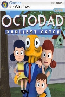 Octodad: Dadliest Catch