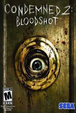 Condemned 2 Bloodshot