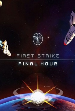 First Strike Final Hour