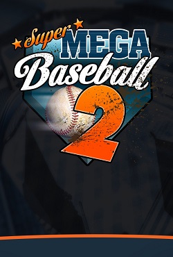 Super Mega Baseball 2