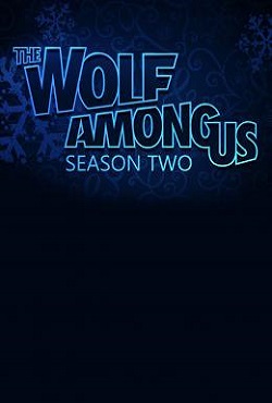 The Wolf Among Us Season 2