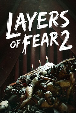 Layers of Fear 2