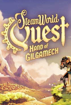 SteamWorld Quest: Hand of Gilgamech