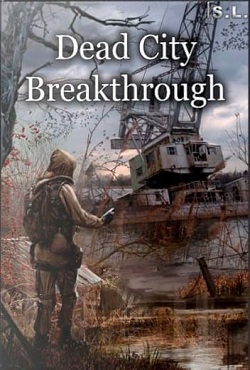  Dead City Breakthrough