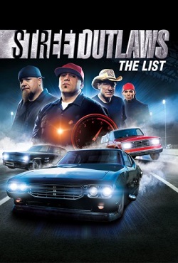 Street Outlaws The List