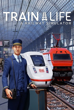 Train Life A Railway Simulator