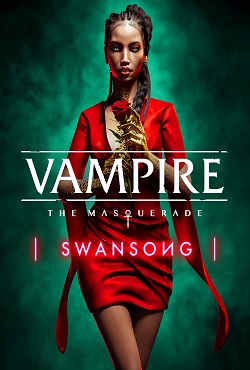 Vampire The Masquerade Swansong