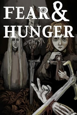 Fear & Hunger