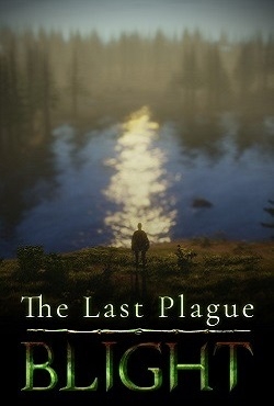 The Last Plague Blight The Last Plague Blight